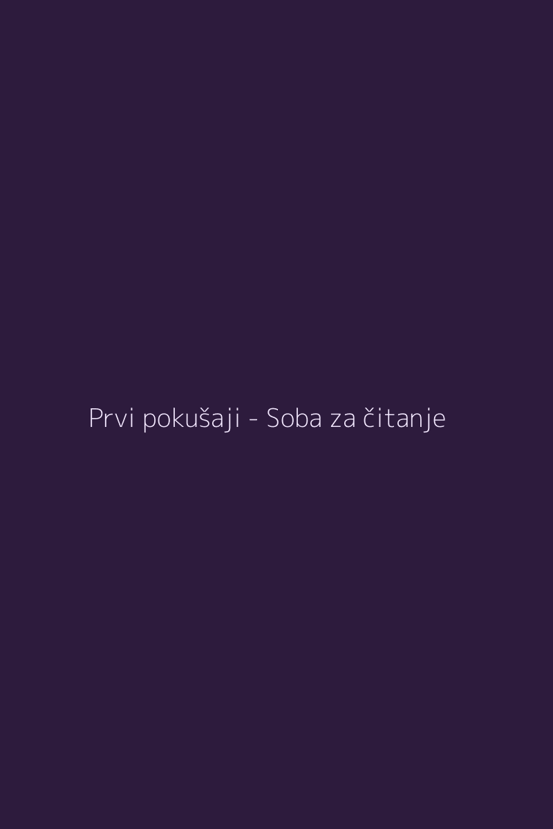 Prvi pokušaji - Soba za čitanje
